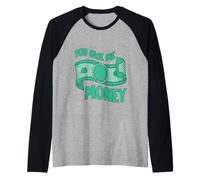 You Owe Me Money Luchas de Sarcasmo financiero Roto Camiseta Manga Raglan