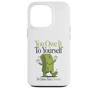 You Owe To Your Self - camisa de inspiración de cita Carcasa para iPhone 13 Pro