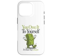 You Owe To Your Self - camisa de inspiración de cita Carcasa para iPhone 16 Pro