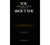 You Probably Think This Book Is About You