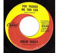 You Pushed Me Too Far/The Bridge I Have Never Crossed (VG- 45 rpm)