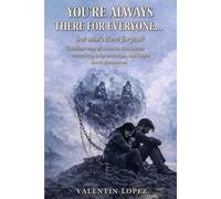 You’re Always There for Everyone… but Who’s There for You?: The silent wear of someone who carries everything, helps everyone… and forgets about themselves