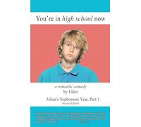 You’re in High School Now: Julian’s Sophomore Year, Part 1