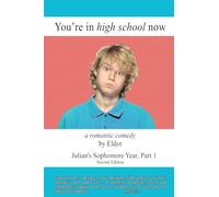 You’re in High School Now: Julian’s Sophomore Year, Part 1