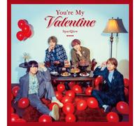 You’re My Valentine【通常盤】