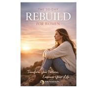 You’re Not Broken 30-Day Reset Guide for Women: A structured guide to help you break emotional cycles, rebuild your identity, and create a life rooted ... (Foundation Counseling & Coaching Workbooks)