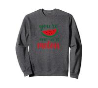 You’re One in a Melon Juicy Pun Design Ripe with Personality Sudadera