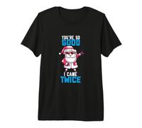 You re So Good I Came Twice - Santa Claus Weihanchtsmann Camiseta Premium