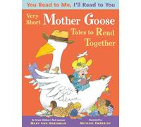 You Read to Me, I'll Read to You: Very Short Mother Goose Tales to Read Together: 3