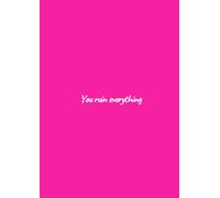 You ruin everything: notebook / journal with 150 pages of nothing but lines - in black