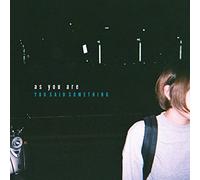 You Said Something - As You Are