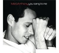 You Sang to Me by Marc Anthony (2000-05-09)