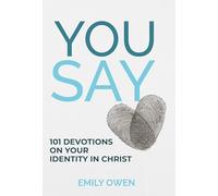 You Say: 101 devotions on your identity in Christ
