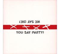 You Say Party! We Say Die! - You Did It/Love in New Millennium [Vinilo]