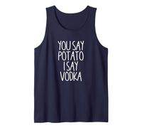 You Say Potato I Say Vodka Funny Vodka Despedida de soltera Camiseta sin Mangas