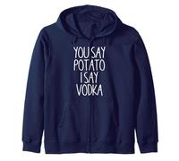 You Say Potato I Say Vodka Funny Vodka Despedida de soltera Sudadera con Capucha