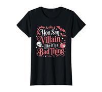 You Say Villain Like It's A Bad Thing Encanto Malvado - Camiseta gráfica económica, Mujer, Negro, M