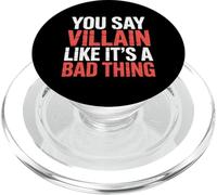 You Say Villain Like It's A Bad Thing Encanto Malvado |- PopSockets PopGrip para MagSafe