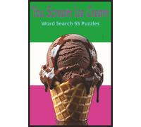 You Scream Ice Cream: Celebrate Ice Cream with 55 Word Search Puzzles Featuring Flavors, Toppings, Shop Life, Frozen Treats, and Sweet Vocabulary for Everyone