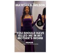 You Should Have Killed Me In My Mother’s Womb