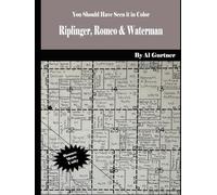 You Should Have Seen it in Color: Riplinger, Romeo, Waterman, Hoffman & Unity