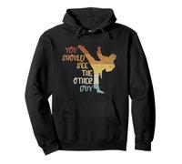 You Should See The Other Guy MMA Martial Arts Fun Statement Sudadera con Capucha
