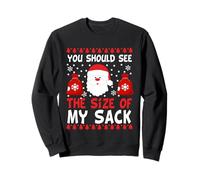 You Should See The Size of My Sack Funny Santa Christmas Sudadera