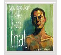 You Shouldn't Look Like That