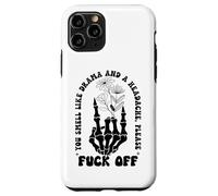 You Smell Like Drama a Headache Go Away F Off Middle Finger Carcasa para iPhone 11 Pro