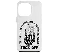 You Smell Like Drama a Headache Go Away F Off Middle Finger Carcasa para iPhone 13 Pro