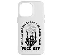 You Smell Like Drama a Headache Go Away F Off Middle Finger Carcasa para iPhone 14 Pro Max
