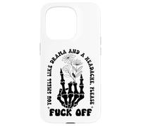 You Smell Like Drama a Headache Go Away F Off Middle Finger Carcasa para iPhone 15 Pro