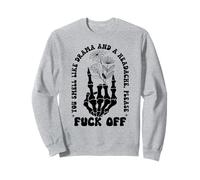 You Smell Like Drama a Headache Go Away F Off Middle Finger Sudadera