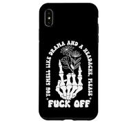You Smell Like Drama & Headache Go Away F Off Middle Finger Carcasa para iPhone XS MAX