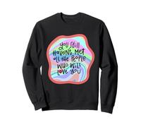 You Still Haven't Met All The People Who Will Diseño Divertido Sudadera