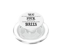 You Suck Balls Coworker Leaving Work Will Suck Without You PopSockets PopGrip para MagSafe