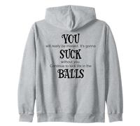 You Suck Balls Coworker Leaving Work Will Suck Without You Sudadera con Capucha