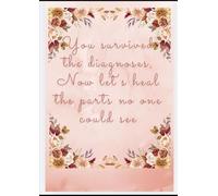 You Survived the Diagnose, now let's heal the parts no one can see