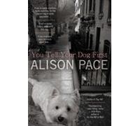 You Tell Your Dog First (ebook)