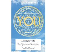 YOU: The Life Manual You Wish You Had Sooner
