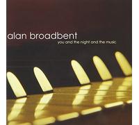 You & the Night & the Music by Alan Broadbent (2006-10-23)