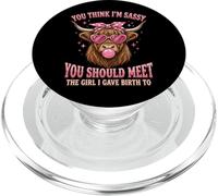You Think I'm Sassy You Should Meet The Girl I Gave Birth To PopSockets PopGrip para MagSafe