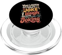 You Think It's a Joke I Think You'Re Joking - PopSockets PopGrip para MagSafe