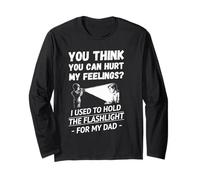 You Think You Can Hurt My Feelings Mecánica Hombres Divertidos Papá Manga Larga