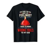 You Think You Can Hurt My Feelings Wrong Tools Funny Dad Camiseta gráfica económica, Hombre, Negro, M