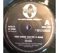 You Think You're A Man