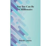 You Too Can Be A Millionaire