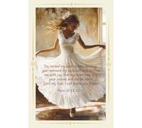 You Turned My Wailing Into Dancing: Inspirational Woman's Journal/Notebook for writing