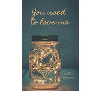 You Used To Love Me: 1 (Take Me Out)