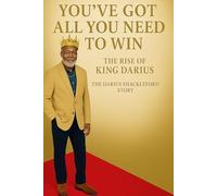 You’ve Got All You Need To Win: The Rise Of King Darius ll